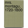 Mrs. Montagu, 1720-1800 door Rene Louis Huchon