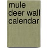 Mule Deer Wall Calendar door Willowcreek Press