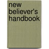 New Believer's Handbook door Ralph W. Harris