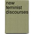 New Feminist Discourses