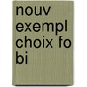 Nouv Exempl Choix Fo Bi by Miguel Cervantes