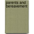 Parents and Bereavement