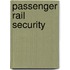 Passenger Rail Security