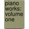 Piano Works: Volume One door Wilhelm Ohmen