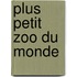 Plus Petit Zoo Du Monde