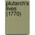 Plutarch's Lives (1770)
