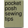 Pocket Posh Sewing Tips by Jodie Davis