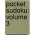 Pocket Sudoku: Volume 3
