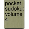 Pocket Sudoku: Volume 4 door Will Shortz