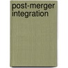 Post-Merger Integration door Kerstin Barnickel