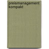 Preismanagement Kompakt by Hermann Simon