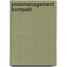 Preismanagement Kompakt door Hermann Simon