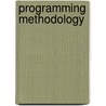 Programming Methodology door Carroll Morgan