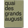 Quai Des Grands Augusti door Jean Rhys