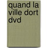 Quand La Ville Dort Dvd door Burnett/Huston