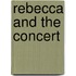 Rebecca and the Concert
