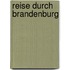 Reise durch Brandenburg