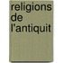 Religions de L'Antiquit