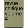Revue Celtique Volume 4 door Le Nestour Paul