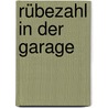 Rübezahl in der Garage by Uwe Kolbe