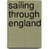 Sailing Through England