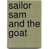 Sailor Sam and the Goat door Jill Eggleton