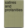 Satires And Profanities door James Thomson