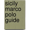 Sicily Marco Polo Guide by Marco Polo