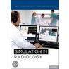 Simulation In Radiology door Robertson