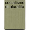 Socialisme Et Pluralite door L. Hamon