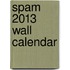 Spam 2013 Wall Calendar
