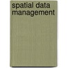Spatial Data Management door Nikos Mamoulis