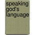 Speaking God's Language