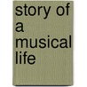 Story of a Musical Life by George F 1820-1895 Root
