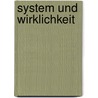 System und Wirklichkeit door Elisabeth Wallner