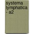 Systema Lymphatica - A2