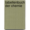 Tabellenbuch Der Chemie door Michael WÃ„Chter