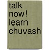 Talk Now! Learn Chuvash door Eurotalk Ltd
