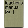 Teacher's Manual [&C.]. door Robert Robinson