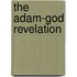 The Adam-God Revelation