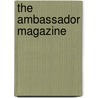 The Ambassador Magazine door Christopher Breward