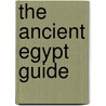 The Ancient Egypt Guide door William J. Murnane
