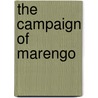 The Campaign of Marengo door Bowen Edward E