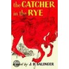 The Catcher In The Rye. door Jerome D. Salinger