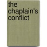 The Chaplain's Conflict door Tennant S. McWilliams