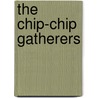 The Chip-chip Gatherers door Shiva Naipaul