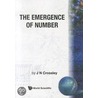 The Emergence Of Number door John N. Crossley