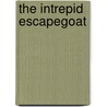 The Intrepid EscapeGoat door Michael A. DeVito