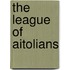 The League Of Aitolians