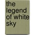 The Legend of White Sky